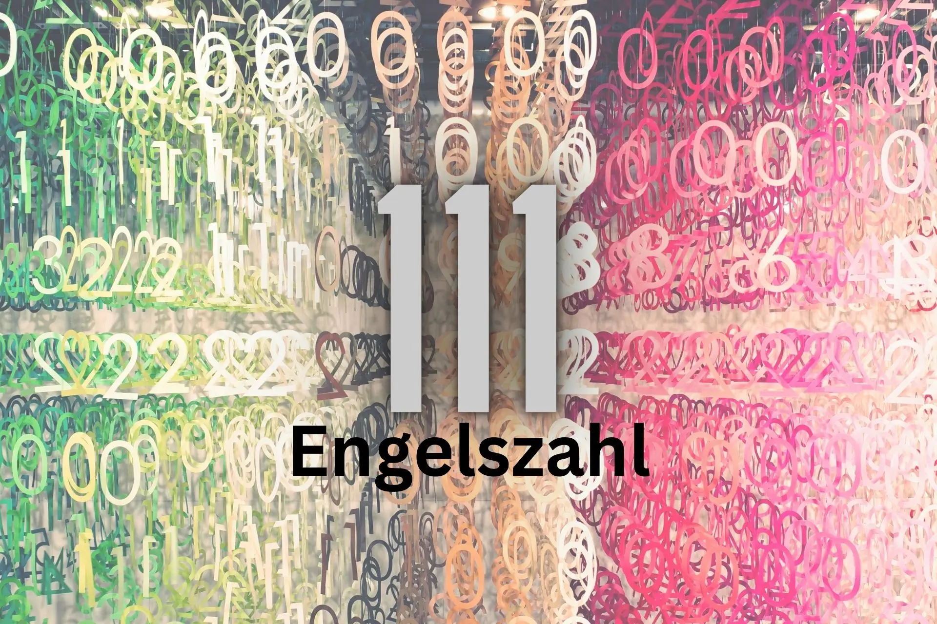 Engelszahl 111 Bedeutung und spirituelle Botschaft